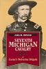 The Seventh Michigan Cavalry by Asa Isham
