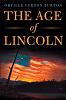 Hardbound Book - The Age of Lincoln
