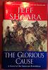 Revolutionary War Book - The Glorious Cause (Jeffrey Shaara)